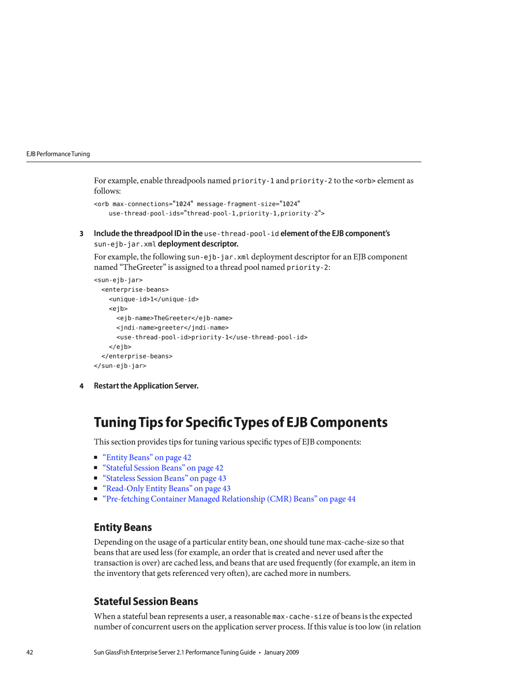 Sun Microsystems 820434310 manual Tuning Tips for Specific Types of EJB Components, Entity Beans, Stateful Session Beans 