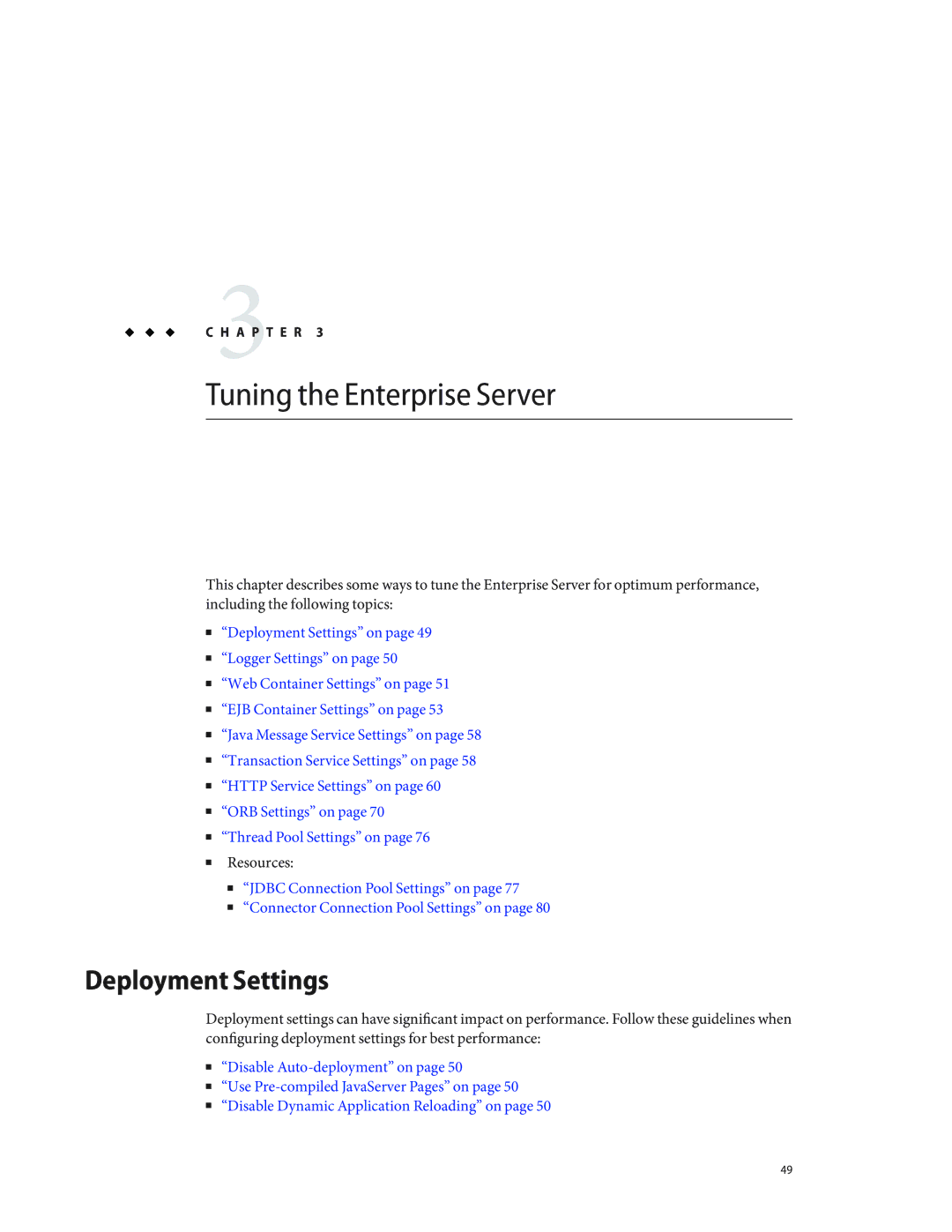 Sun Microsystems 820434310 manual Tuning the Enterprise Server, Deployment Settings 