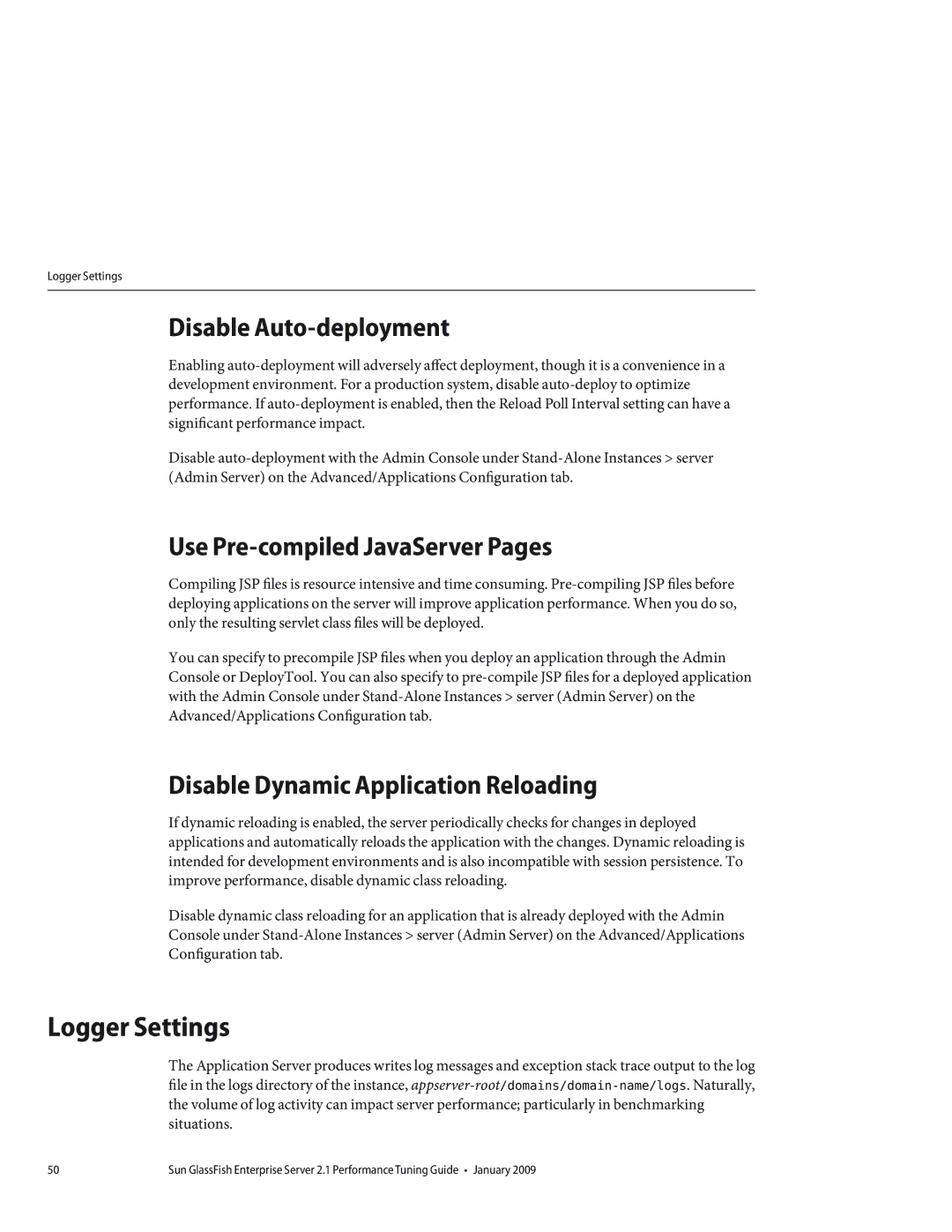 Sun Microsystems 820434310 manual Logger Settings, Disable Auto-deployment, Use Pre-compiled JavaServer Pages 