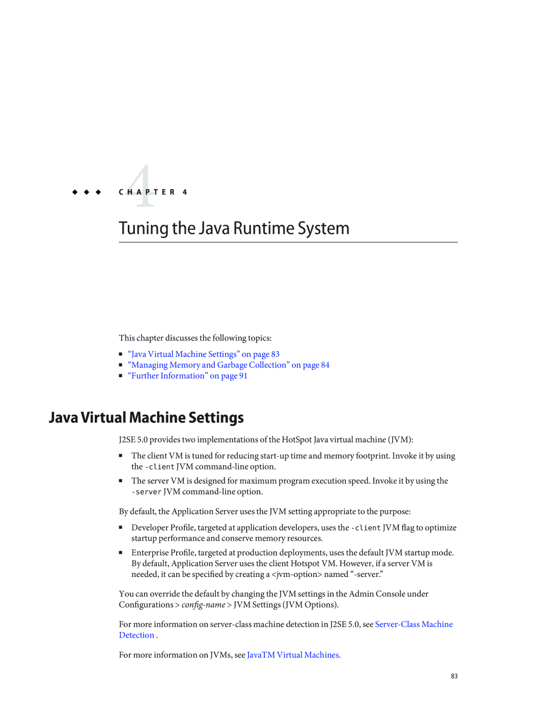 Sun Microsystems 820434310 manual Tuning the Java Runtime System, Java Virtual Machine Settings 