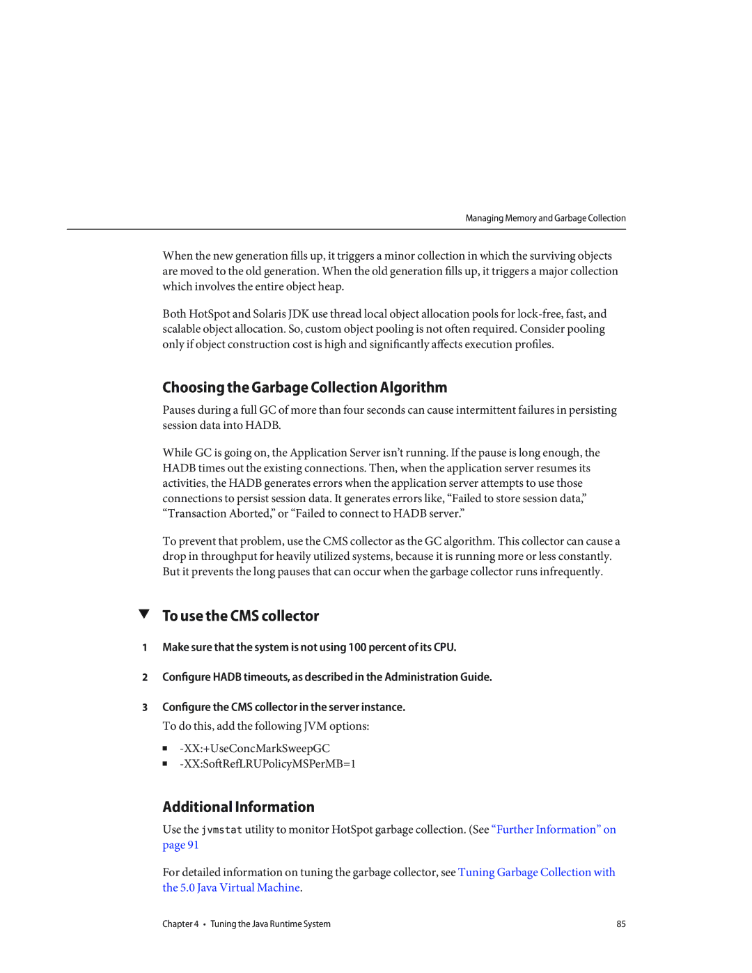 Sun Microsystems 820434310 Choosing the Garbage Collection Algorithm, To use the CMS collector, Additional Information 