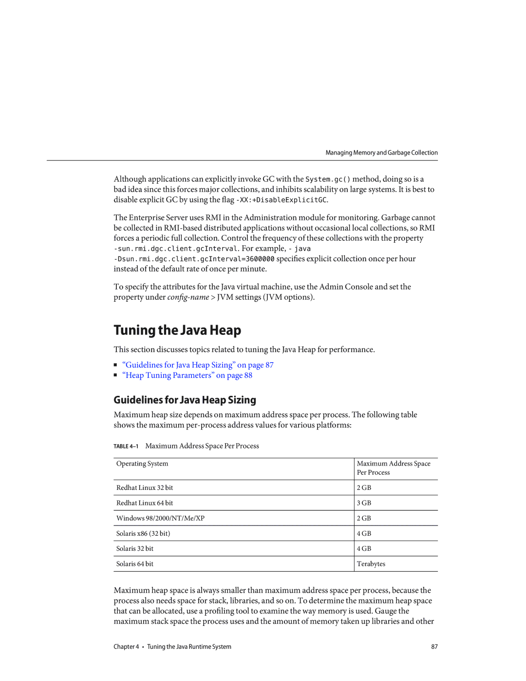 Sun Microsystems 820434310 manual Tuning the Java Heap, Guidelines for Java Heap Sizing, 1Maximum Address Space Per Process 