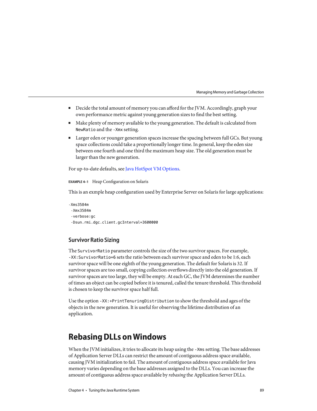 Sun Microsystems 820434310 manual Rebasing DLLs on Windows, Survivor Ratio Sizing, Example 4-1Heap Configuration on Solaris 