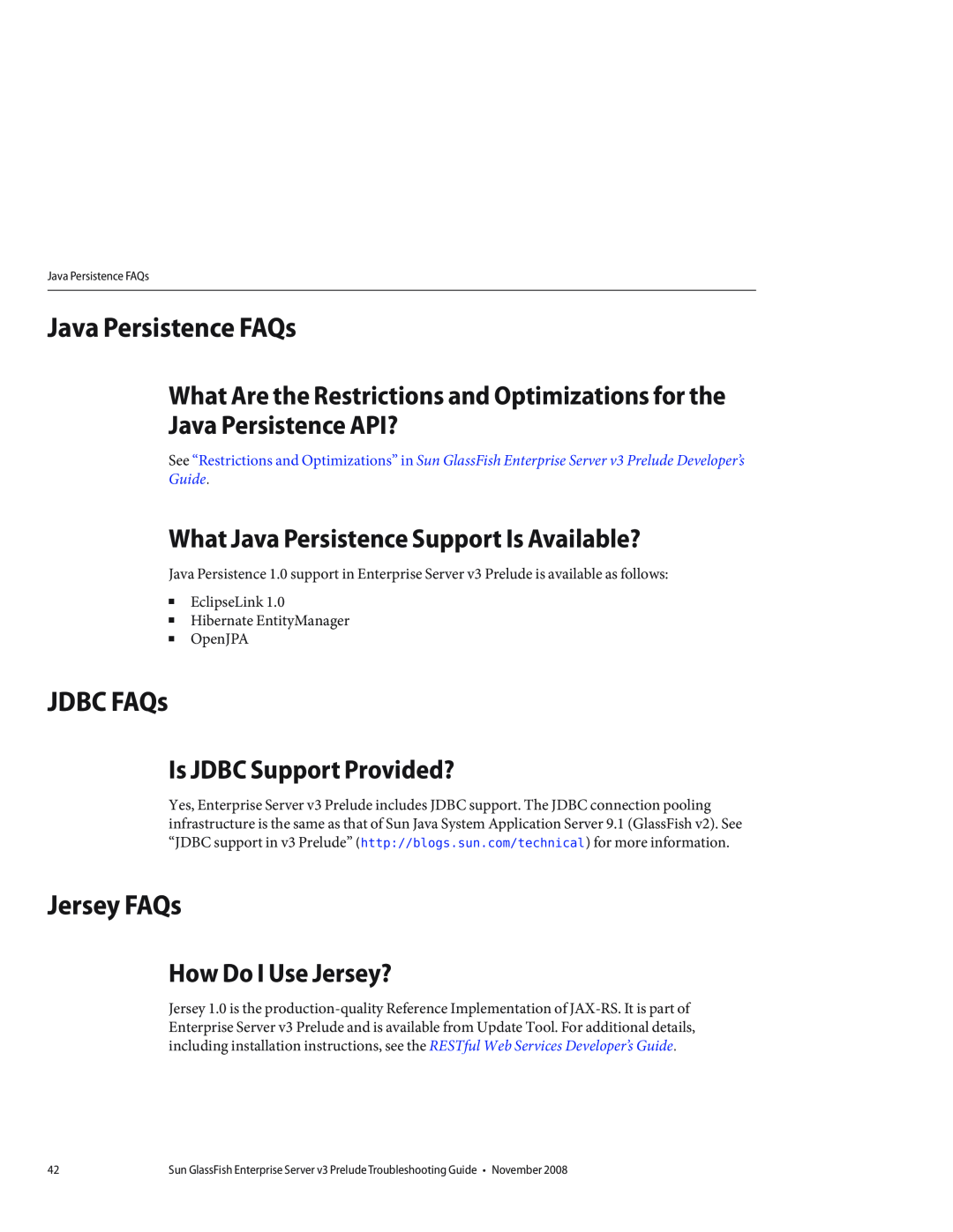 Sun Microsystems 820682310 Java Persistence FAQs, JDBC FAQs, Jersey FAQs, What Java Persistence Support Is Available? 