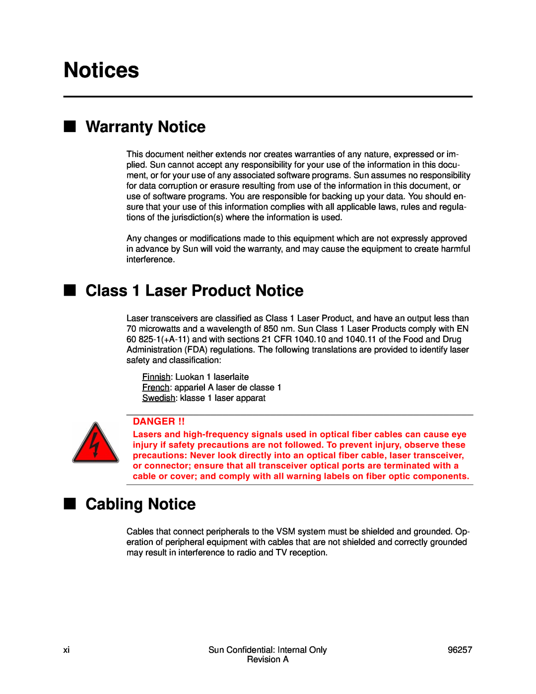 Sun Microsystems 96257 manual Notices, Warranty Notice, Class 1 Laser Product Notice, Cabling Notice, Danger 