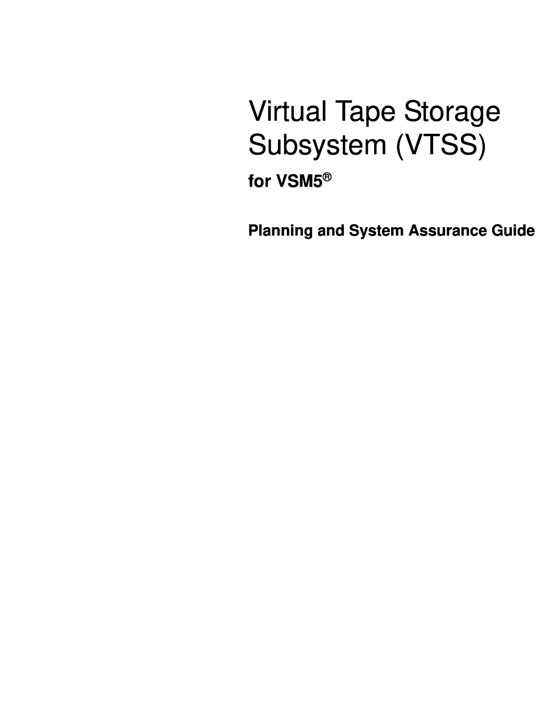 Sun Microsystems 96257 manual for VSM5, Virtual Tape Storage Subsystem VTSS, Planning and System Assurance Guide 