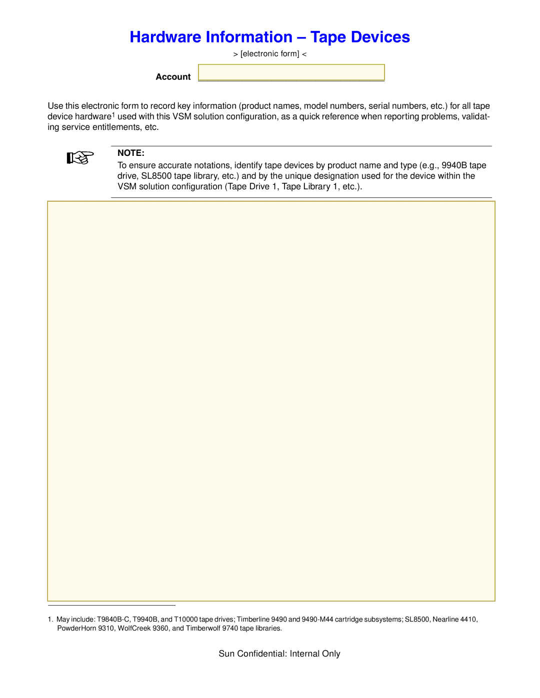 Sun Microsystems 96257 manual Hardware Information Tape Devices 