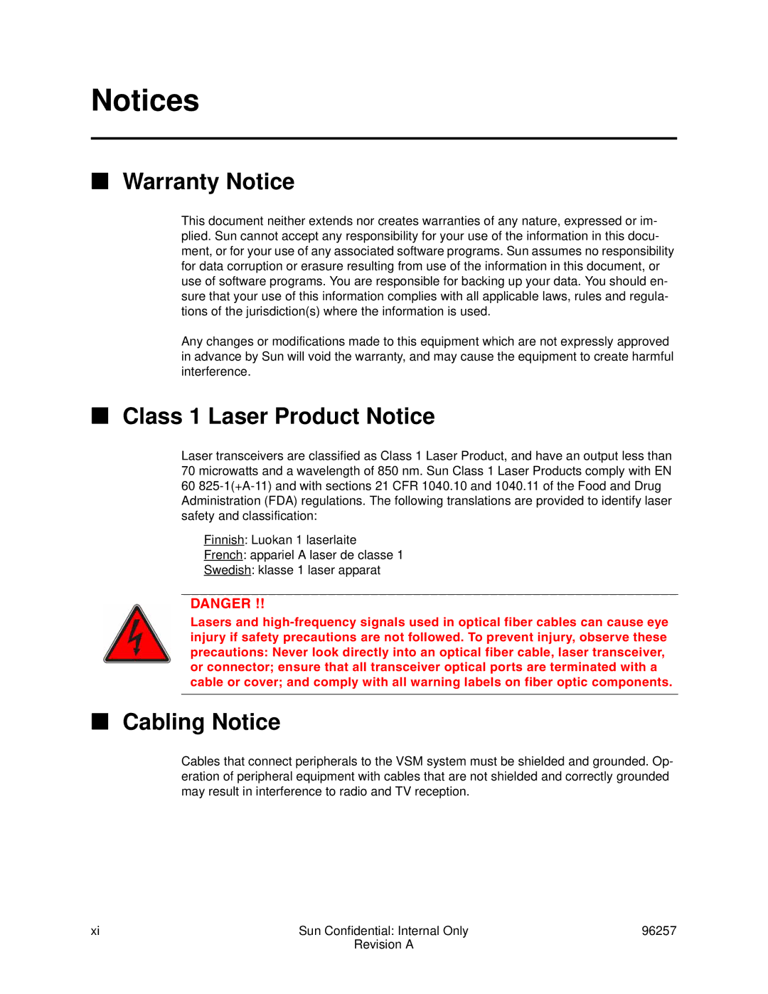 Sun Microsystems 96257 manual Warranty Notice, Class 1 Laser Product Notice, Cabling Notice 