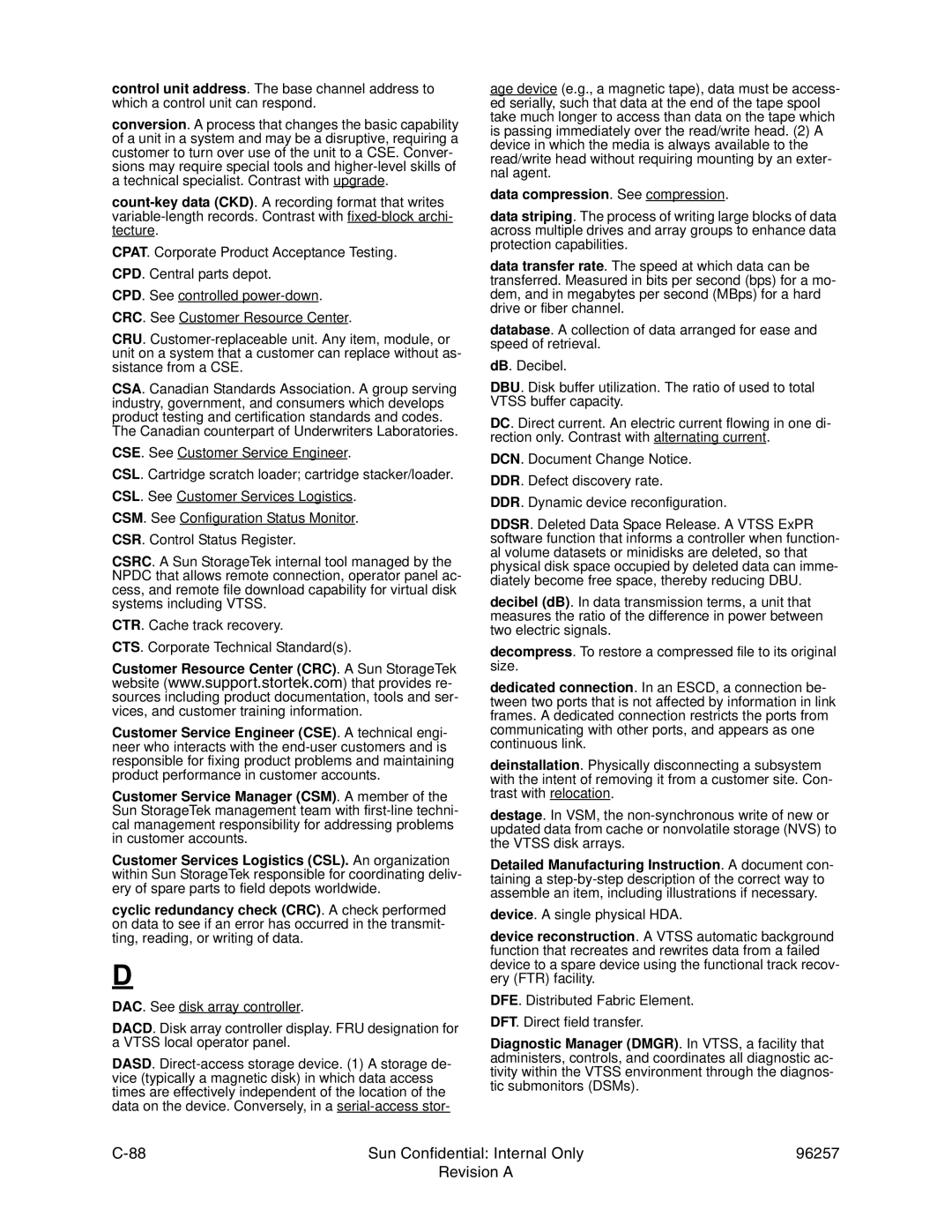 Sun Microsystems 96257 manual Data compression. See compression 