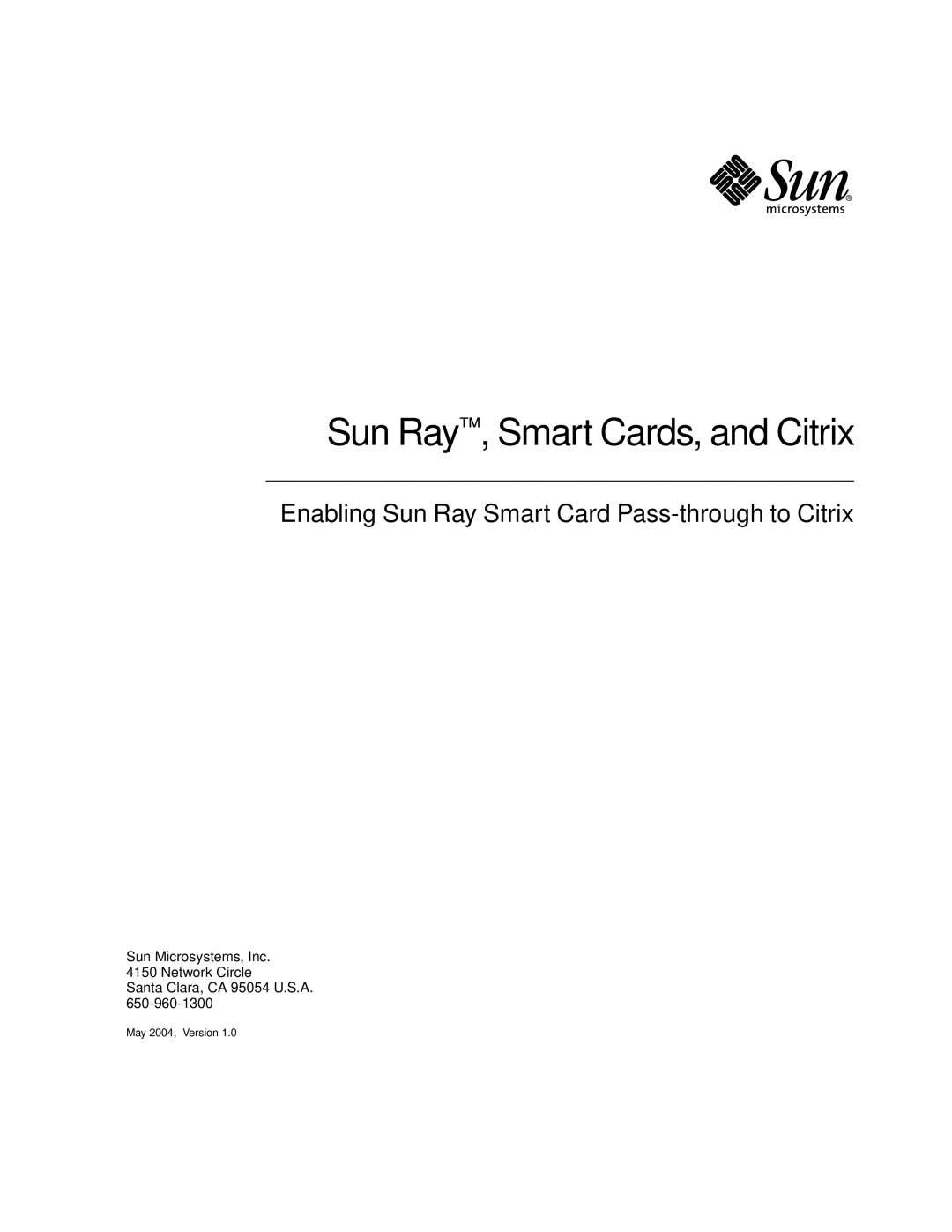 Sun Microsystems manual Sun Ray , Smart Cards, and Citrix 