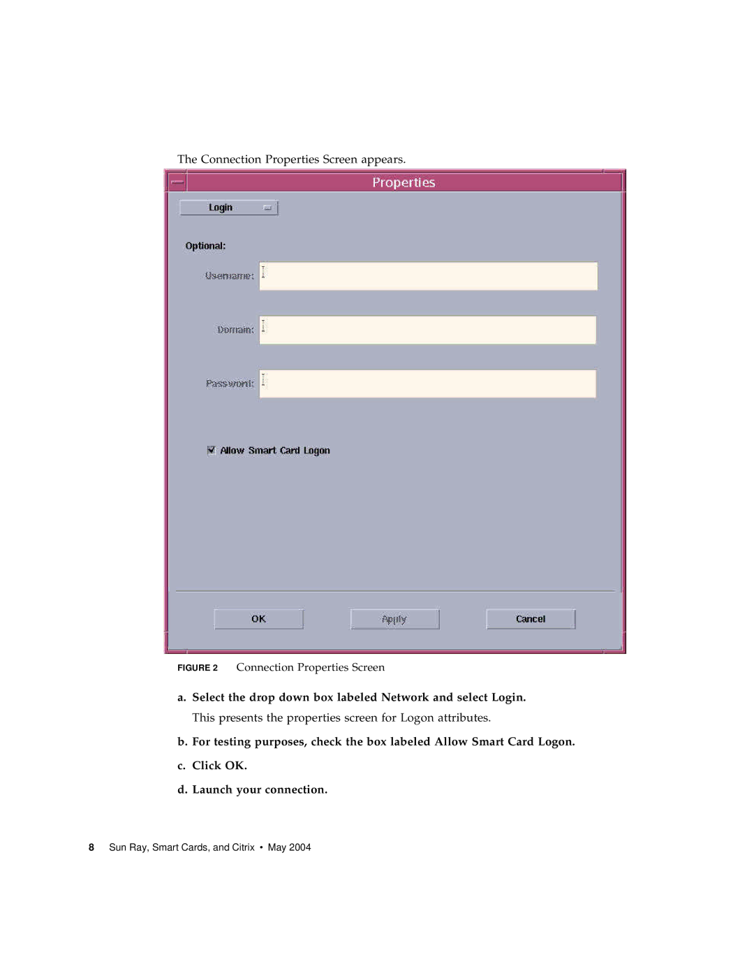 Sun Microsystems and Citrix, Smart Cards manual Connection Properties Screen appears 