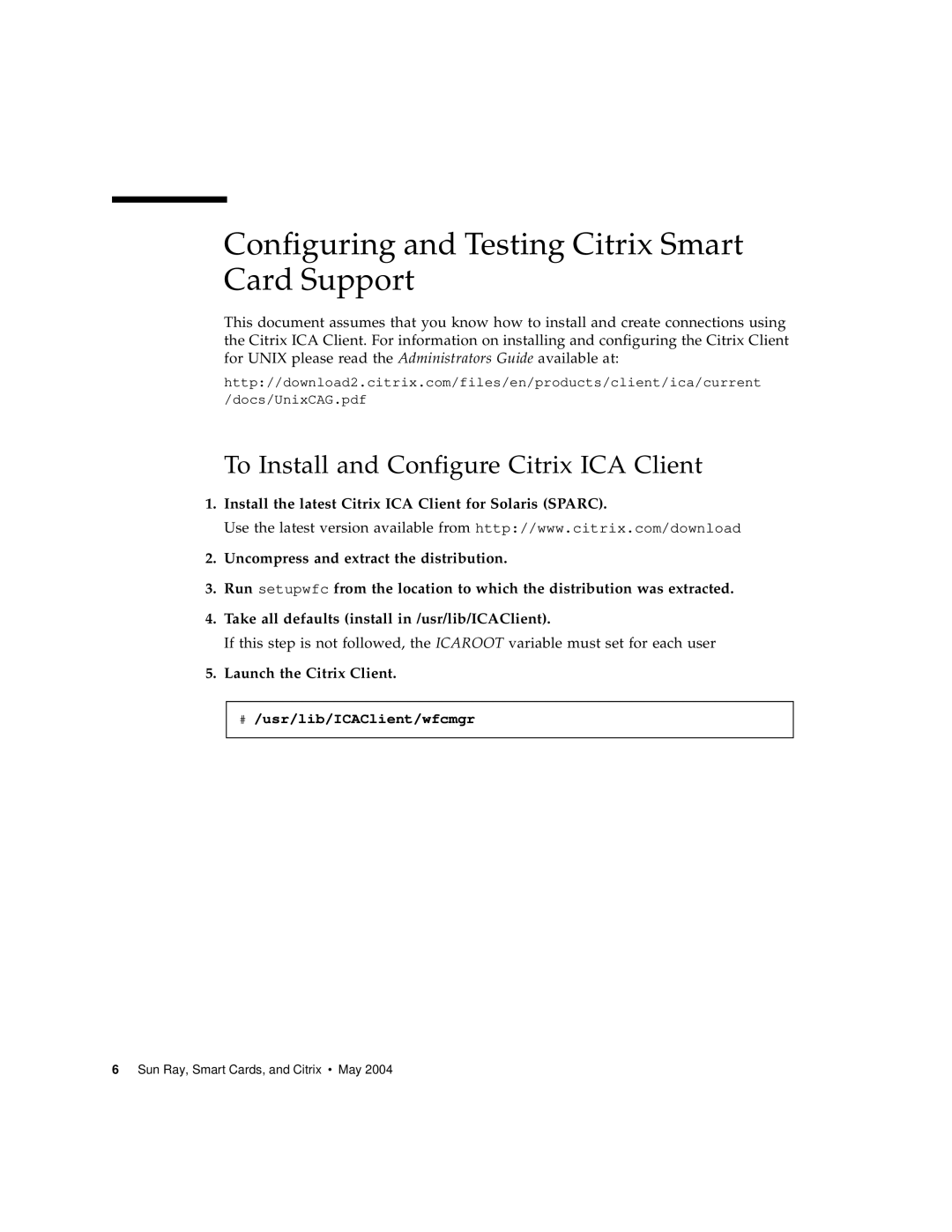 Sun Microsystems and Citrix Configuring and Testing Citrix Smart Card Support, To Install and Configure Citrix ICA Client 