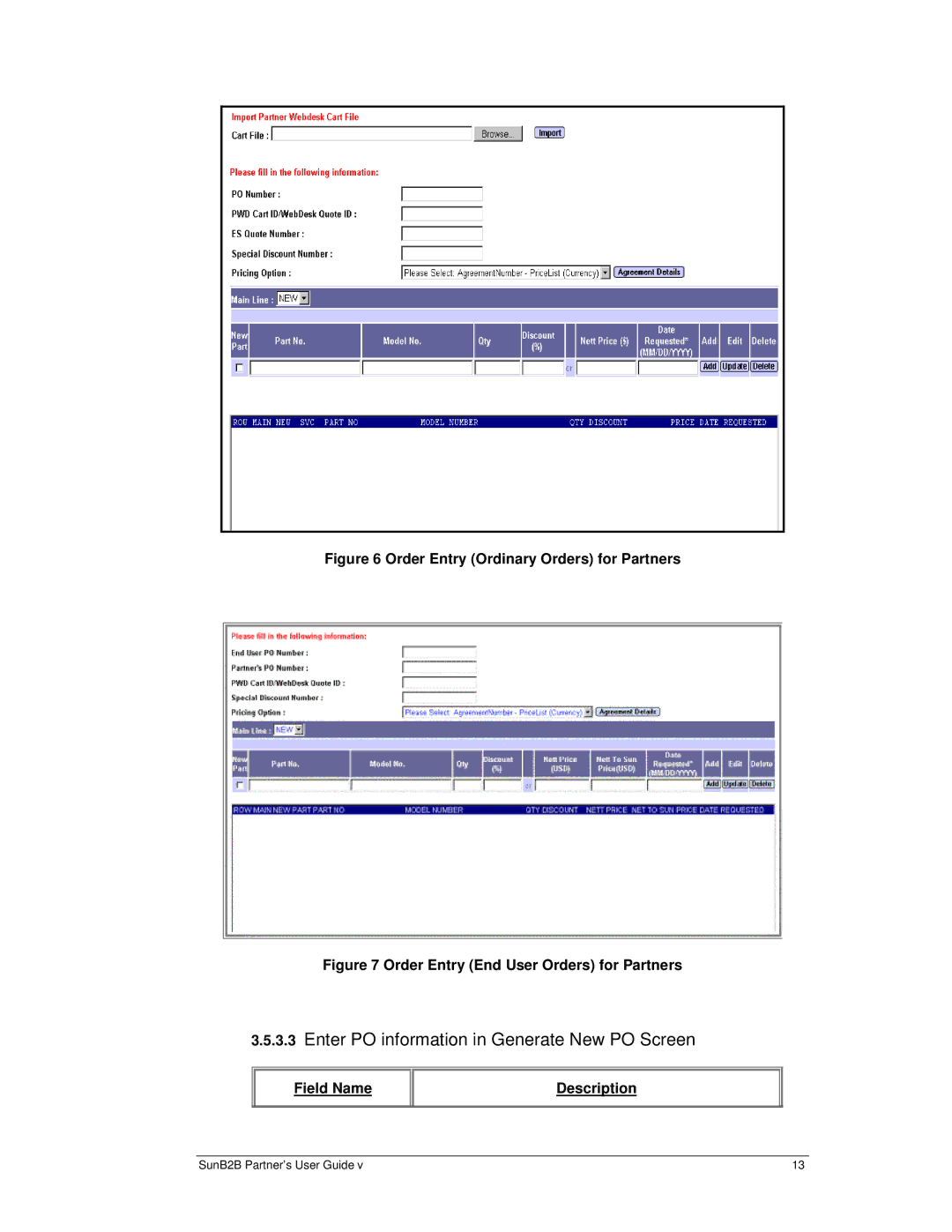 Sun Microsystems B2B manual Order Entry Ordinary Orders for Partners, Order Entry End User Orders for Partners 