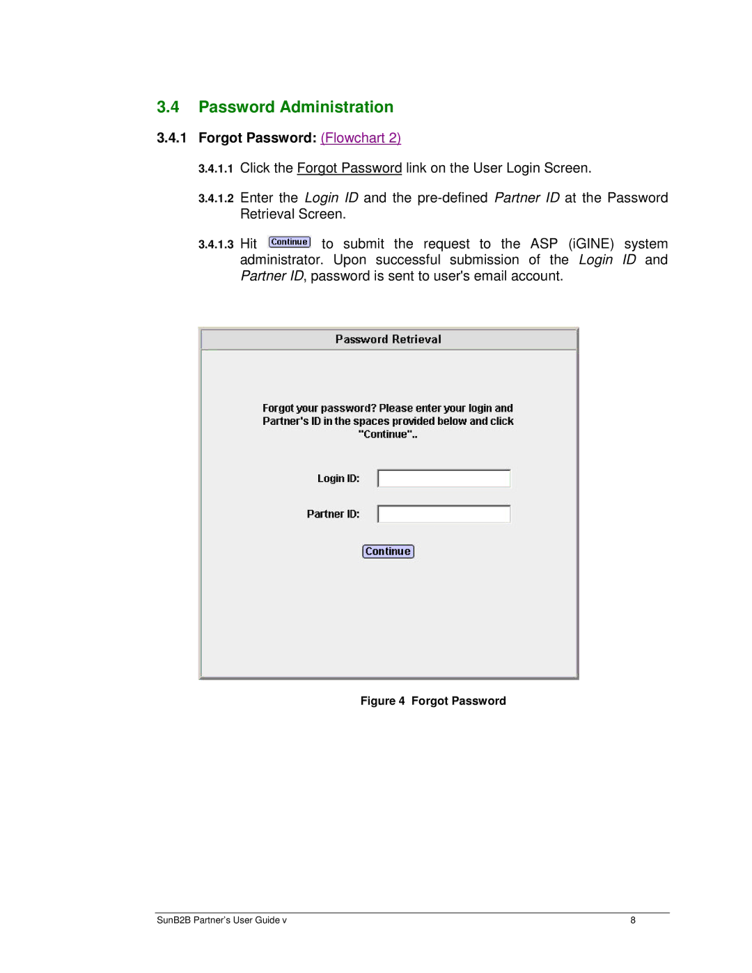 Sun Microsystems B2B manual Password Administration, Forgot Password Flowchart 