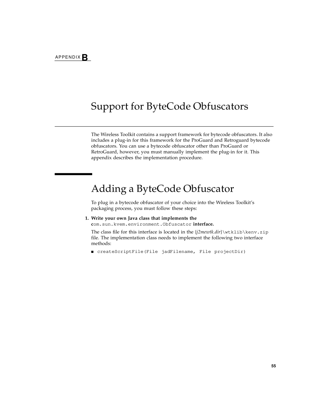 Sun Microsystems Computer Accessories manual Support for ByteCode Obfuscators, Adding a ByteCode Obfuscator 