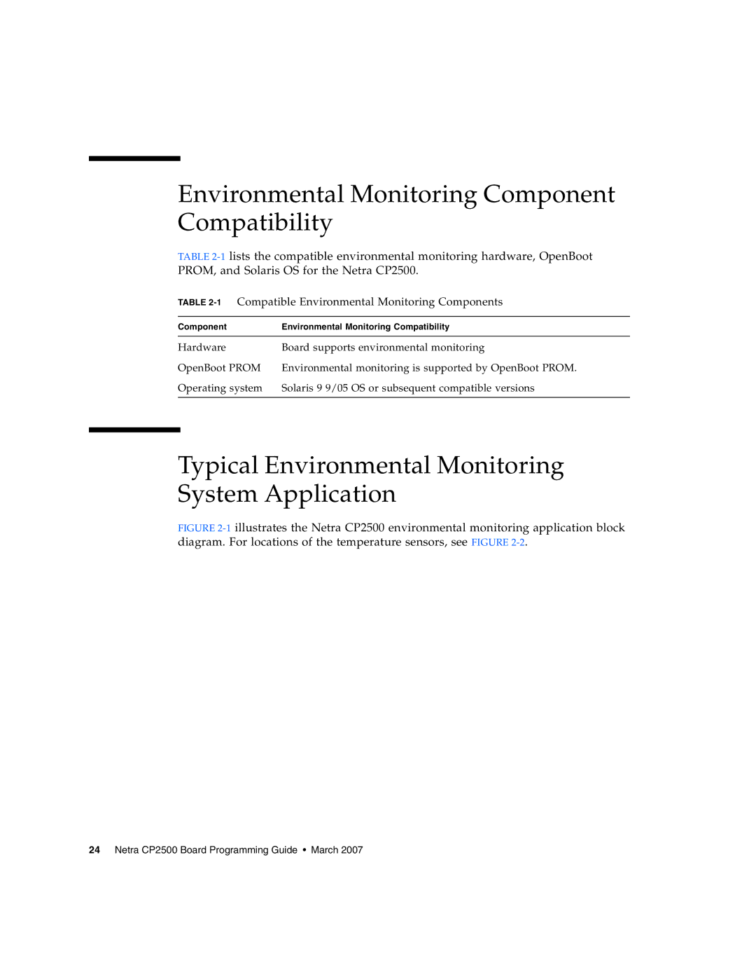 Sun Microsystems CP2500 Environmental Monitoring Component Compatibility, 1Compatible Environmental Monitoring Components 