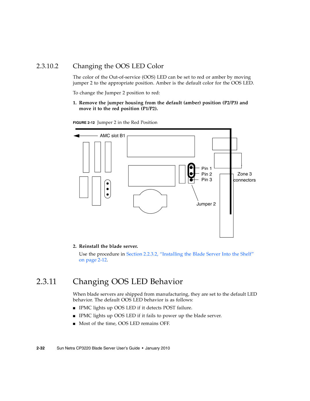 Sun Microsystems CP3220 manual Changing OOS LED Behavior, Changing the OOS LED Color 