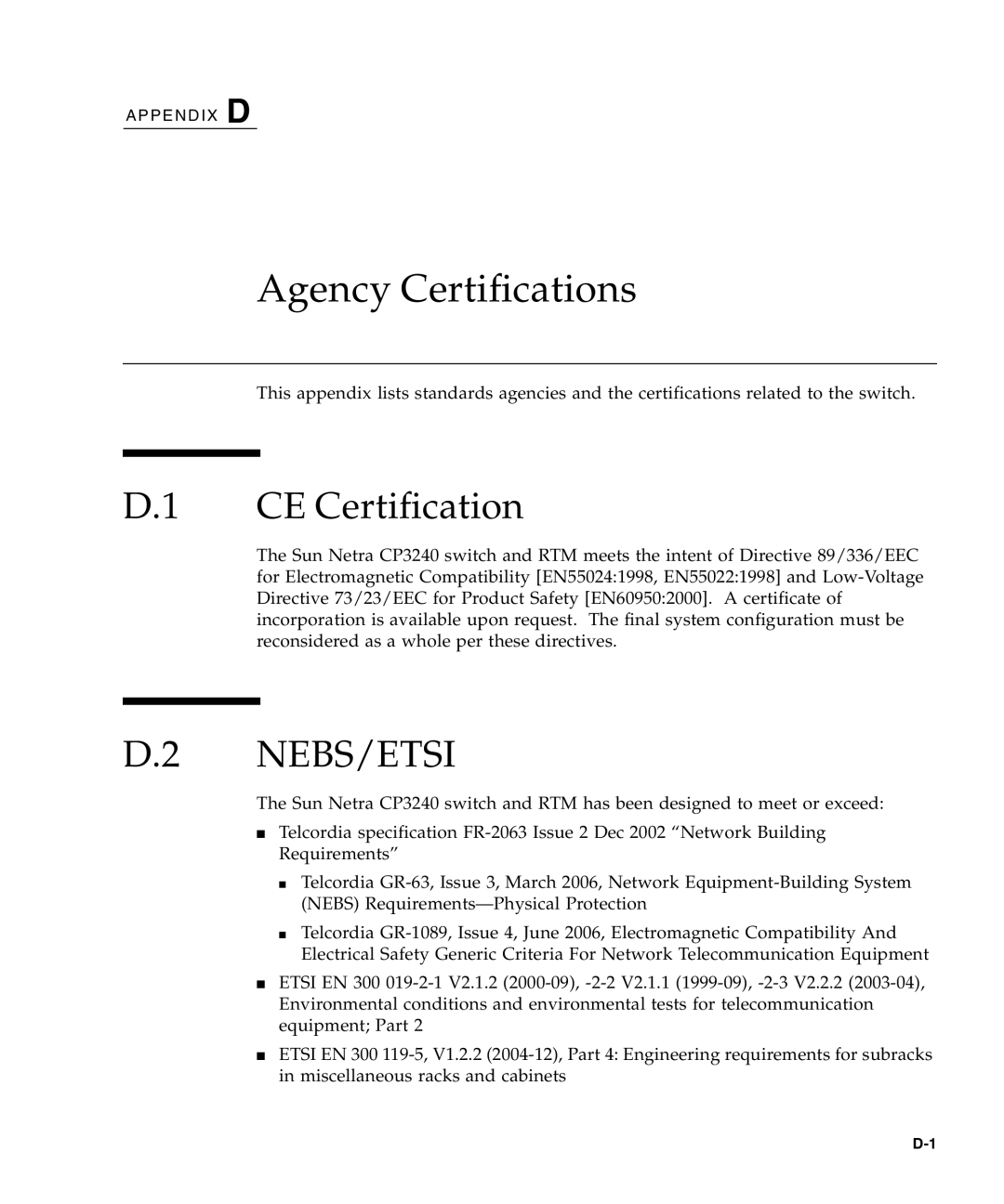 Sun Microsystems CP3240 manual Agency Certifications, D.1 CE Certification, D.2 NEBS/ETSI 
