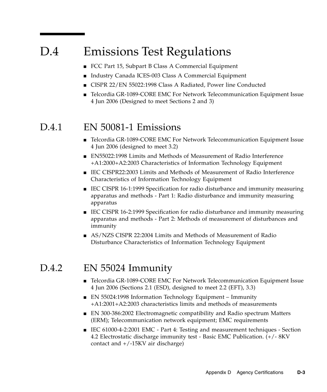 Sun Microsystems CP3240 manual D.4 Emissions Test Regulations, D.4.1 EN 50081-1 Emissions, D.4.2 EN 55024 Immunity 