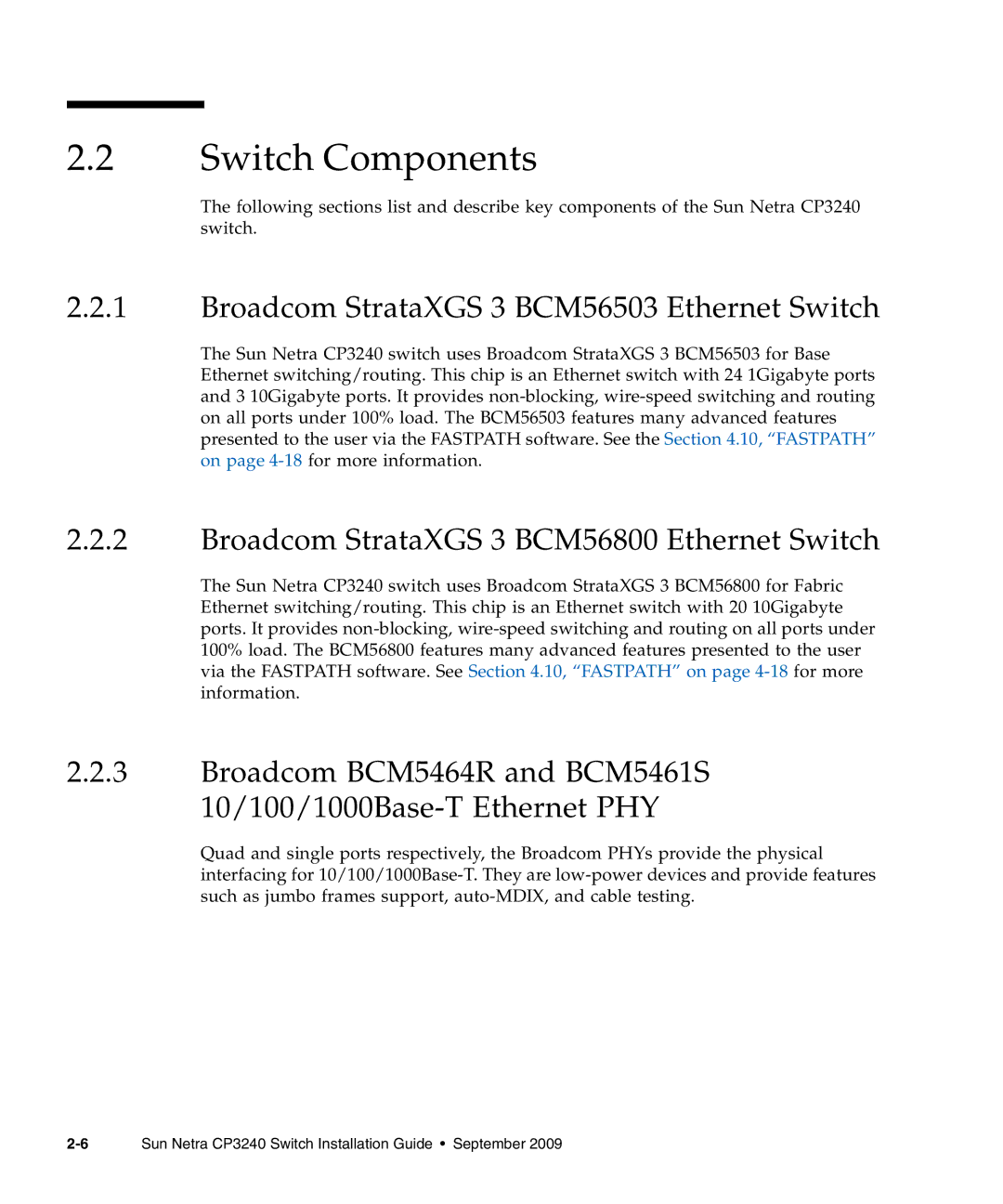 Sun Microsystems CP3240 manual Switch Components, Broadcom StrataXGS 3 BCM56503 Ethernet Switch 