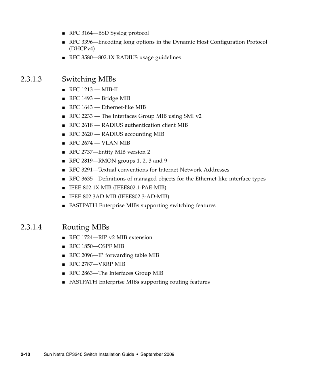 Sun Microsystems CP3240 Switching MIBs, Routing MIBs, RFC 1724-RIP v2 MIB extension, RFC 2096-IP forwarding table MIB 