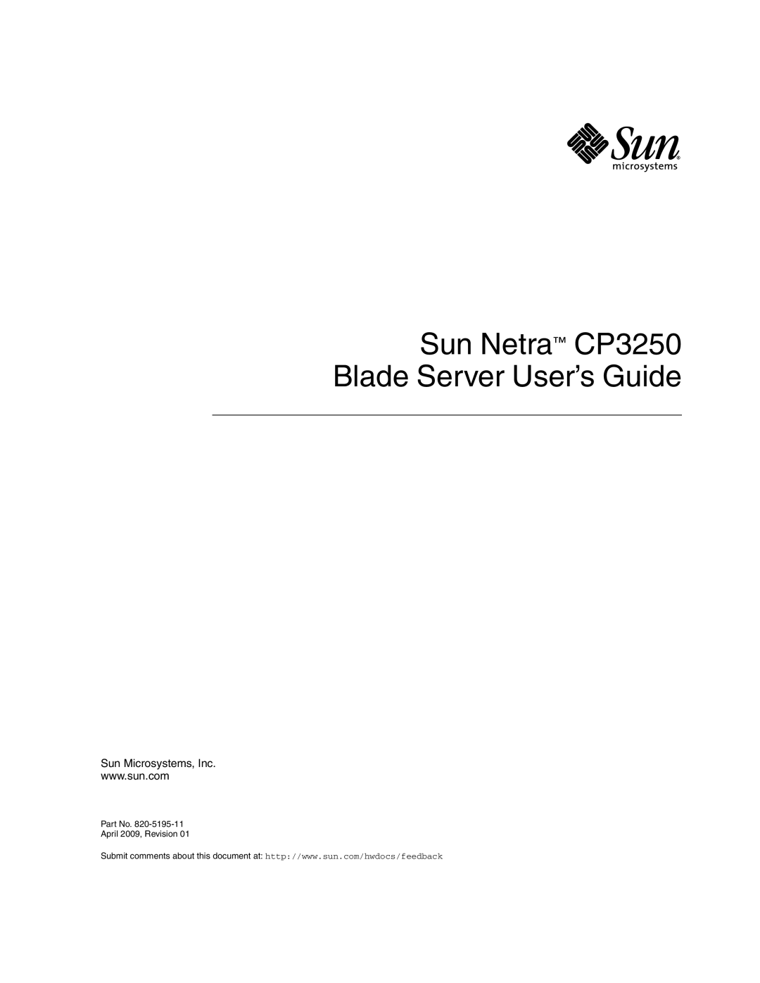 Sun Microsystems manual Sun Netra CP3250 Blade Server User’s Guide 