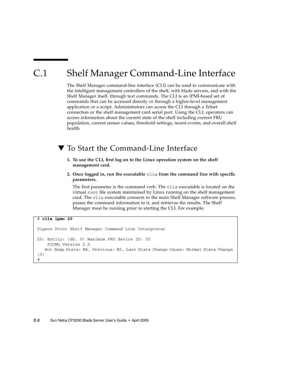 Sun Microsystems CP3250 manual Shelf Manager Command-Line Interface, To Start the Command-Line Interface 