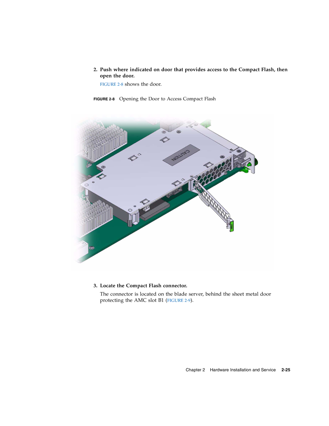 Sun Microsystems CP3250 manual Locate the Compact Flash connector 