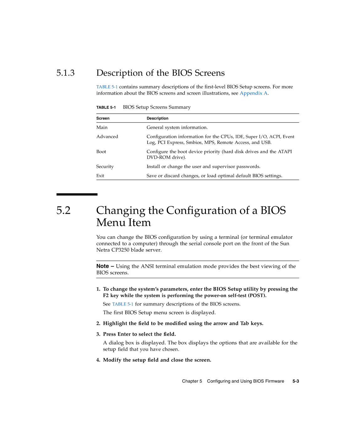 Sun Microsystems CP3250 manual Changing the Configuration of a Bios Menu Item, Description of the Bios Screens 