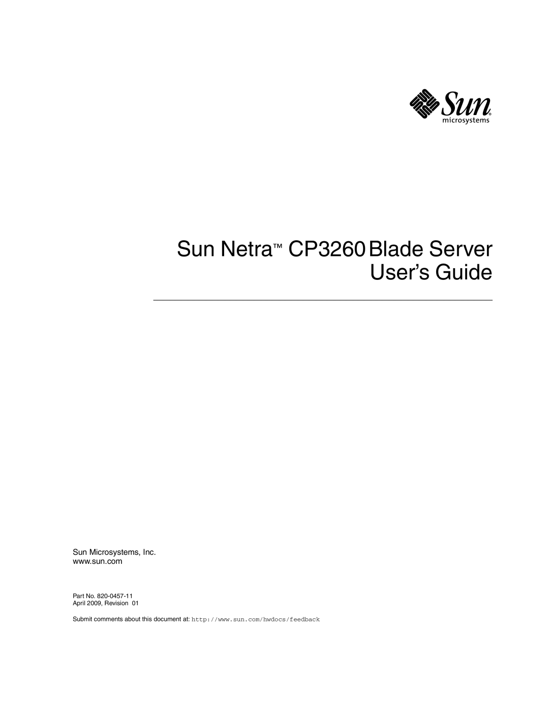 Sun Microsystems manual Sun Netra CP3260 Blade Server User’s Guide, Sun Microsystems, Inc, April 2009, Revision 