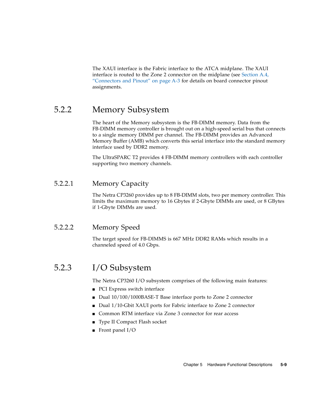Sun Microsystems CP3260 manual Memory Subsystem, 5.2.3 I/O Subsystem, Memory Capacity, Memory Speed 
