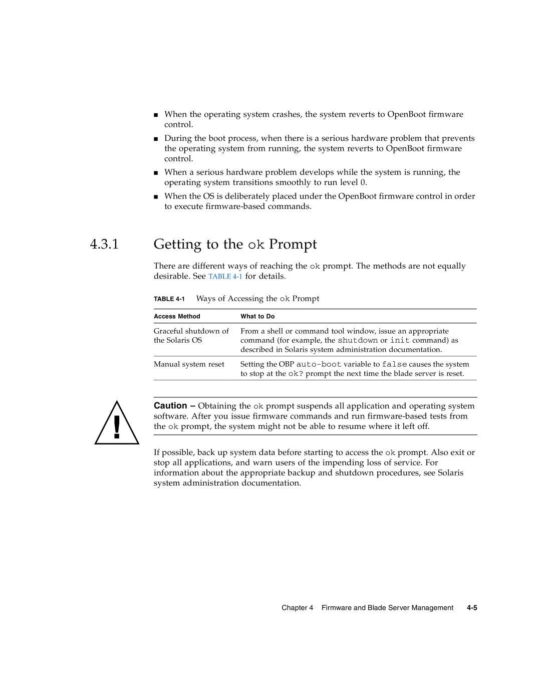 Sun Microsystems CP3260 manual Getting to the ok Prompt, 1 Ways of Accessing the ok Prompt 