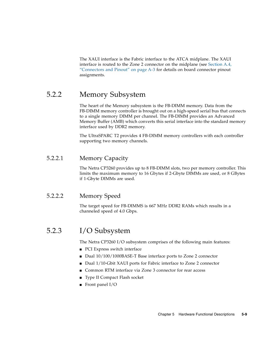 Sun Microsystems CP3260 manual Memory Subsystem, 3 I/O Subsystem, Memory Capacity, Memory Speed 