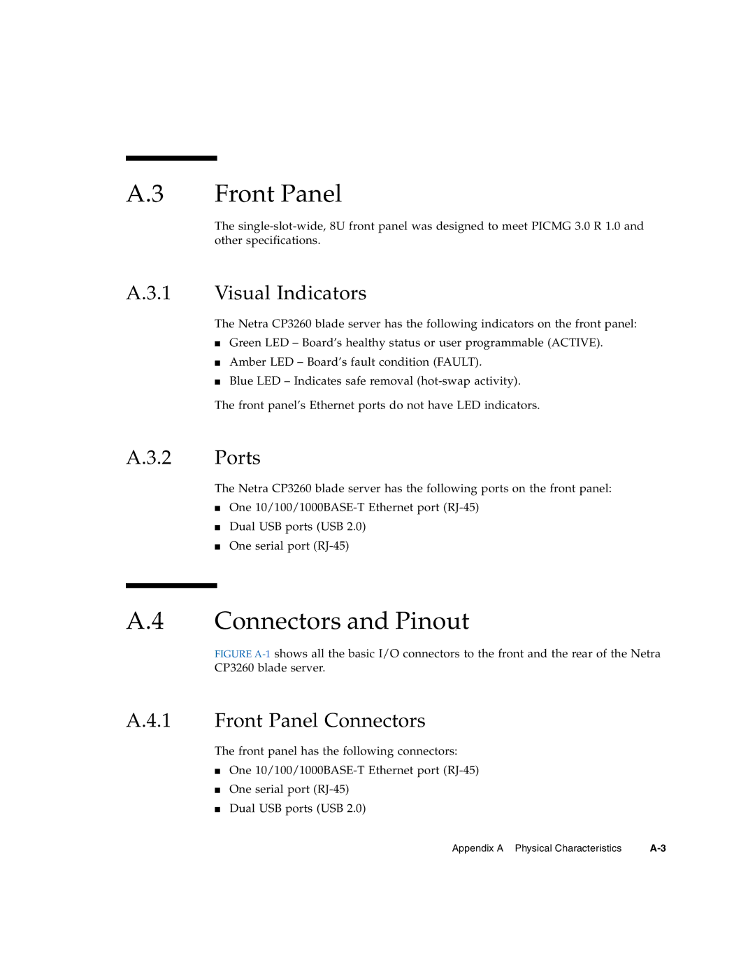 Sun Microsystems CP3260 manual Connectors and Pinout, Visual Indicators, Ports, Front Panel Connectors 