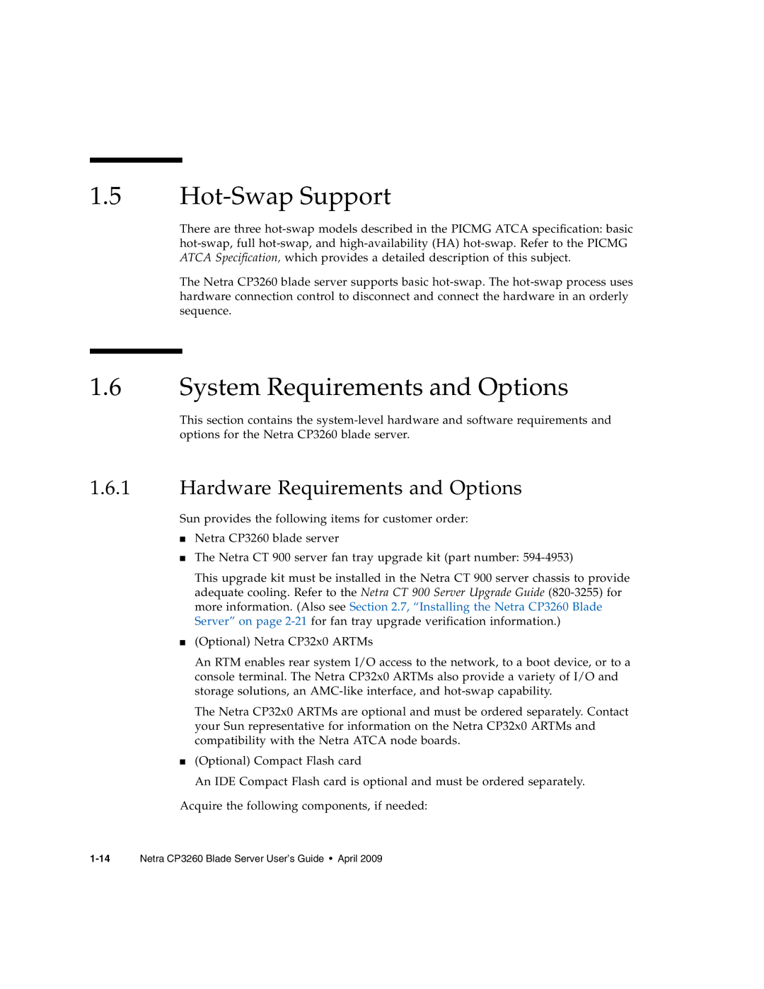 Sun Microsystems CP3260 manual Hot-Swap Support, System Requirements and Options, Hardware Requirements and Options 