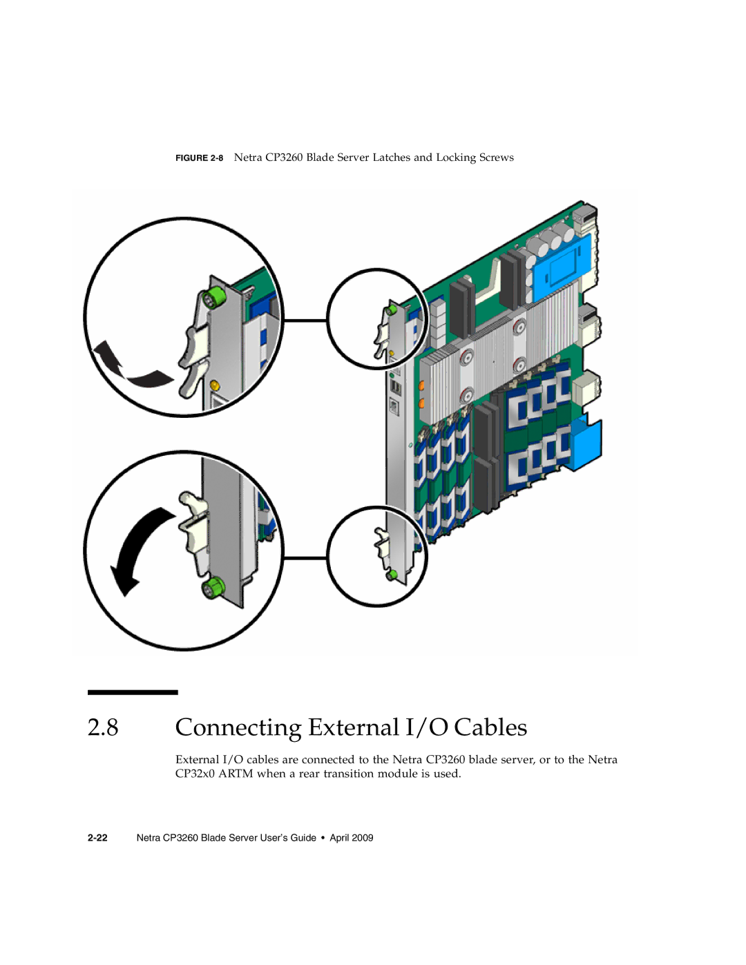 Sun Microsystems manual Connecting External I/O Cables, 8Netra CP3260 Blade Server Latches and Locking Screws 