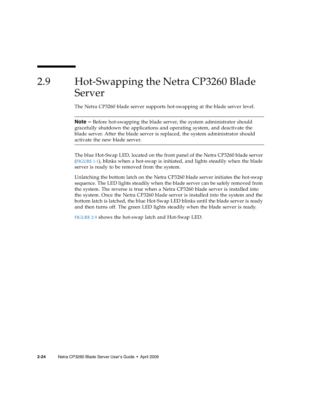 Sun Microsystems manual Hot-Swapping the Netra CP3260 Blade Server, 9shows the hot-swap latch and Hot-Swap LED 