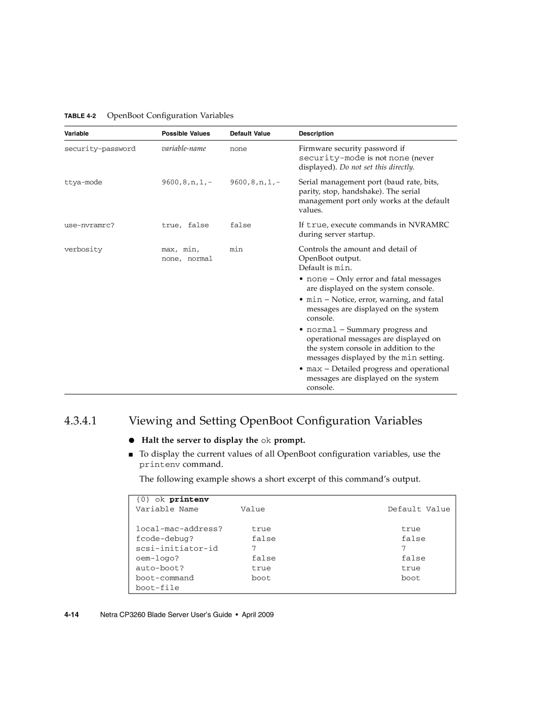 Sun Microsystems CP3260 manual Viewing and Setting OpenBoot Configuration Variables, Security-mode is not none never 