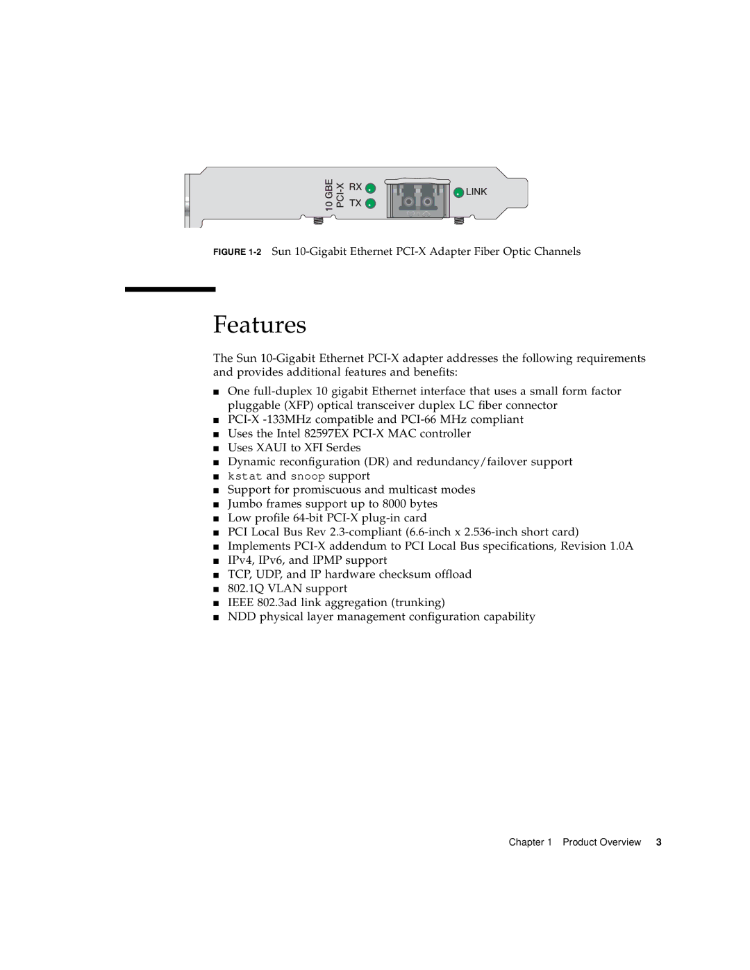 Sun Microsystems manual Features, 2Sun 10-Gigabit Ethernet PCI-X Adapter Fiber Optic Channels 