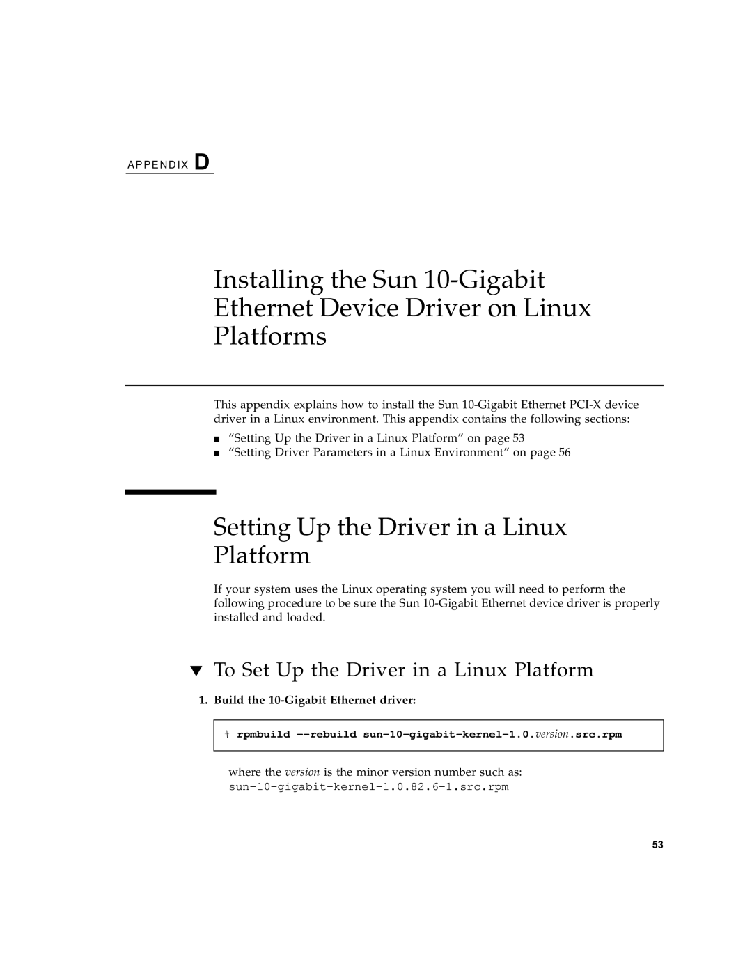 Sun Microsystems Ethernet PCI-X Adapter Setting Up the Driver in a Linux Platform, Build the 10-Gigabit Ethernet driver 