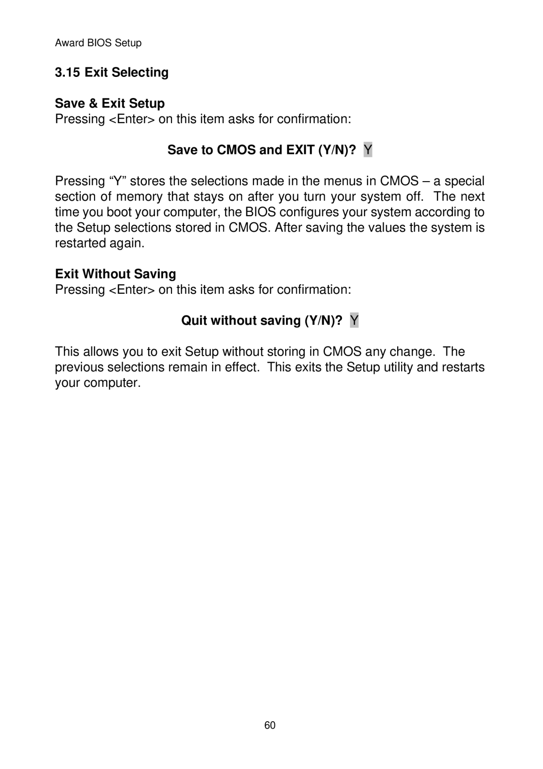 Sun Microsystems F815D/V manual Exit Selecting Save & Exit Setup, Save to Cmos and Exit Y/N? Y, Exit Without Saving 