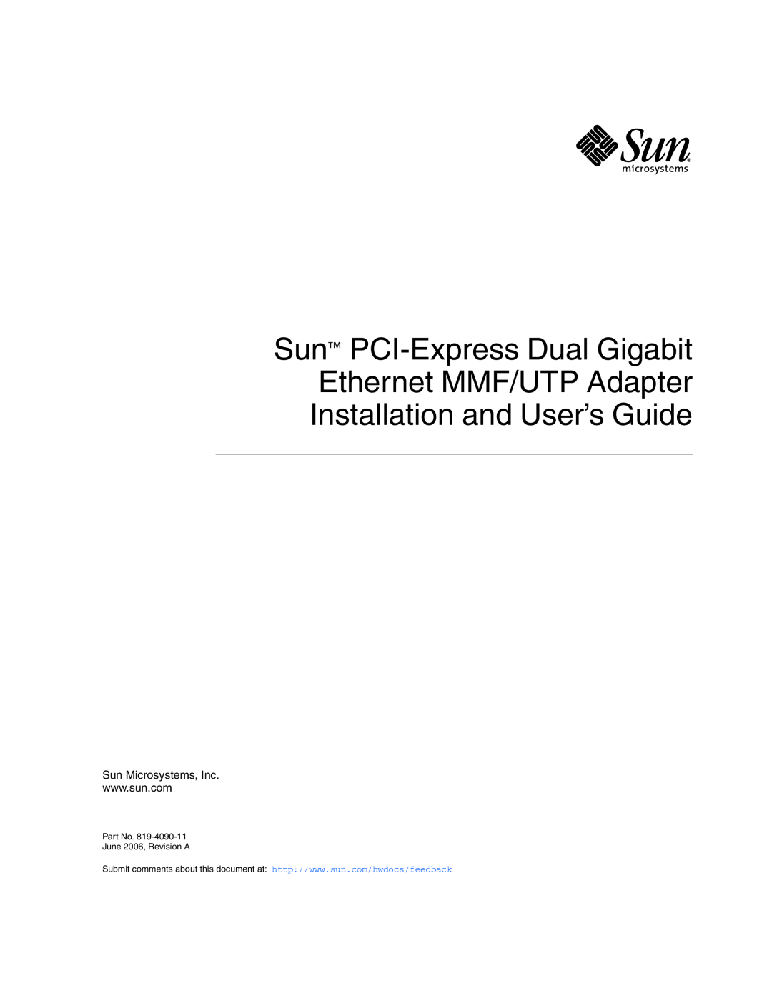 Sun Microsystems manual Sun PCI-Express Dual Gigabit Ethernet MMF/UTP Adapter, Installation and User’s Guide 