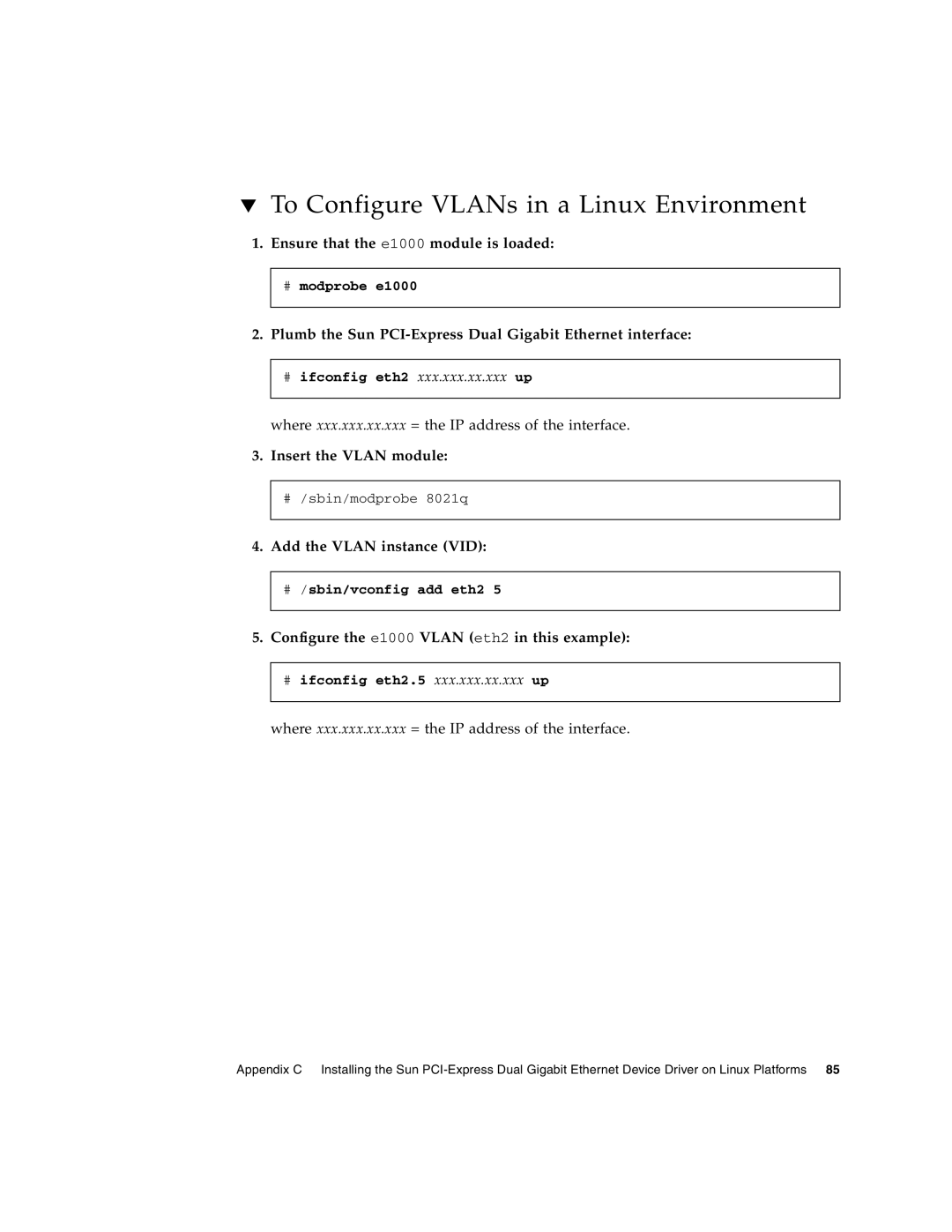 Sun Microsystems Gigabit Ethernet MMF/UTP Adapter manual To Configure VLANs in a Linux Environment, Insert the VLAN module 