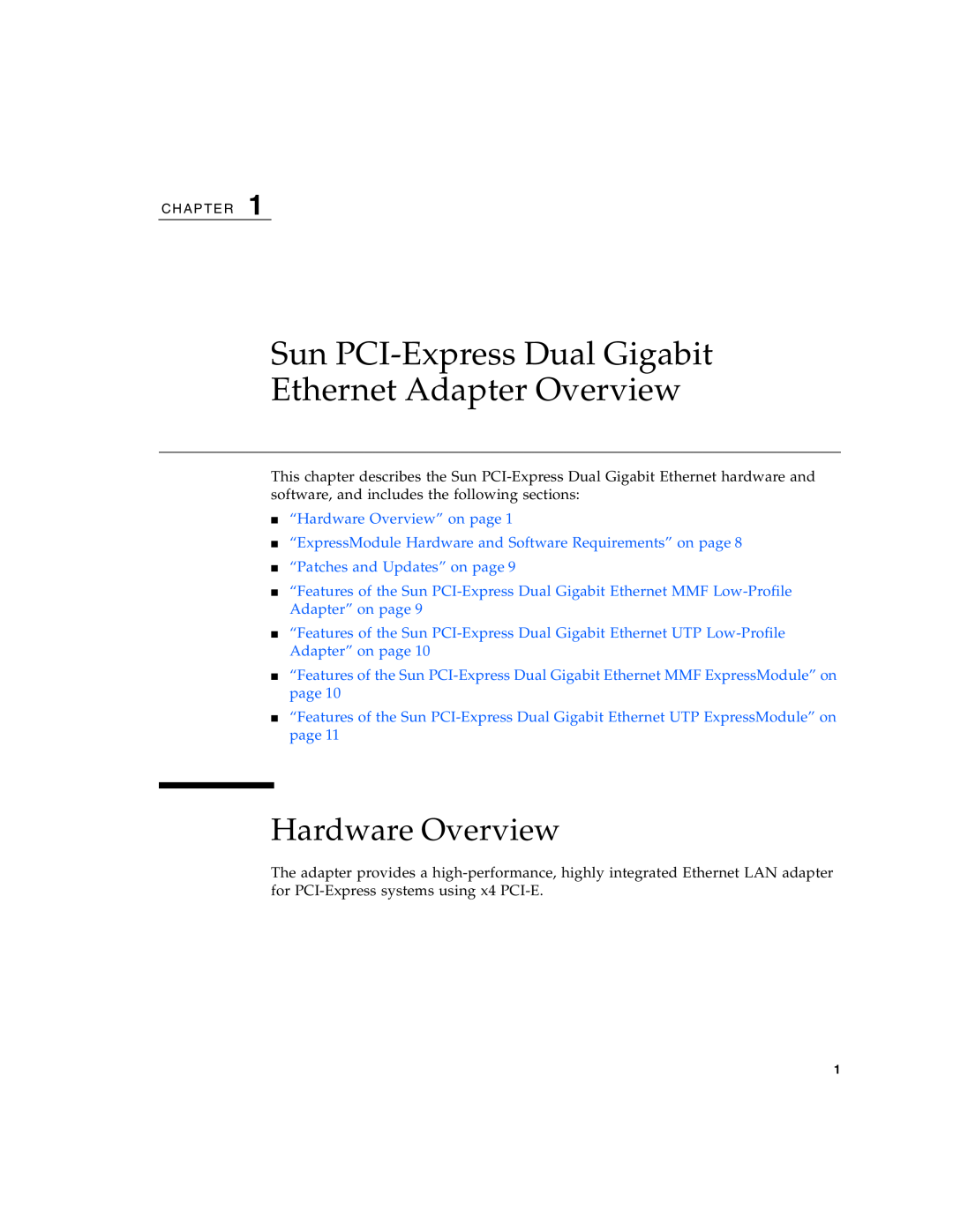 Sun Microsystems Gigabit Ethernet MMF/UTP Adapter manual Sun PCI-Express Dual Gigabit Ethernet Adapter Overview 