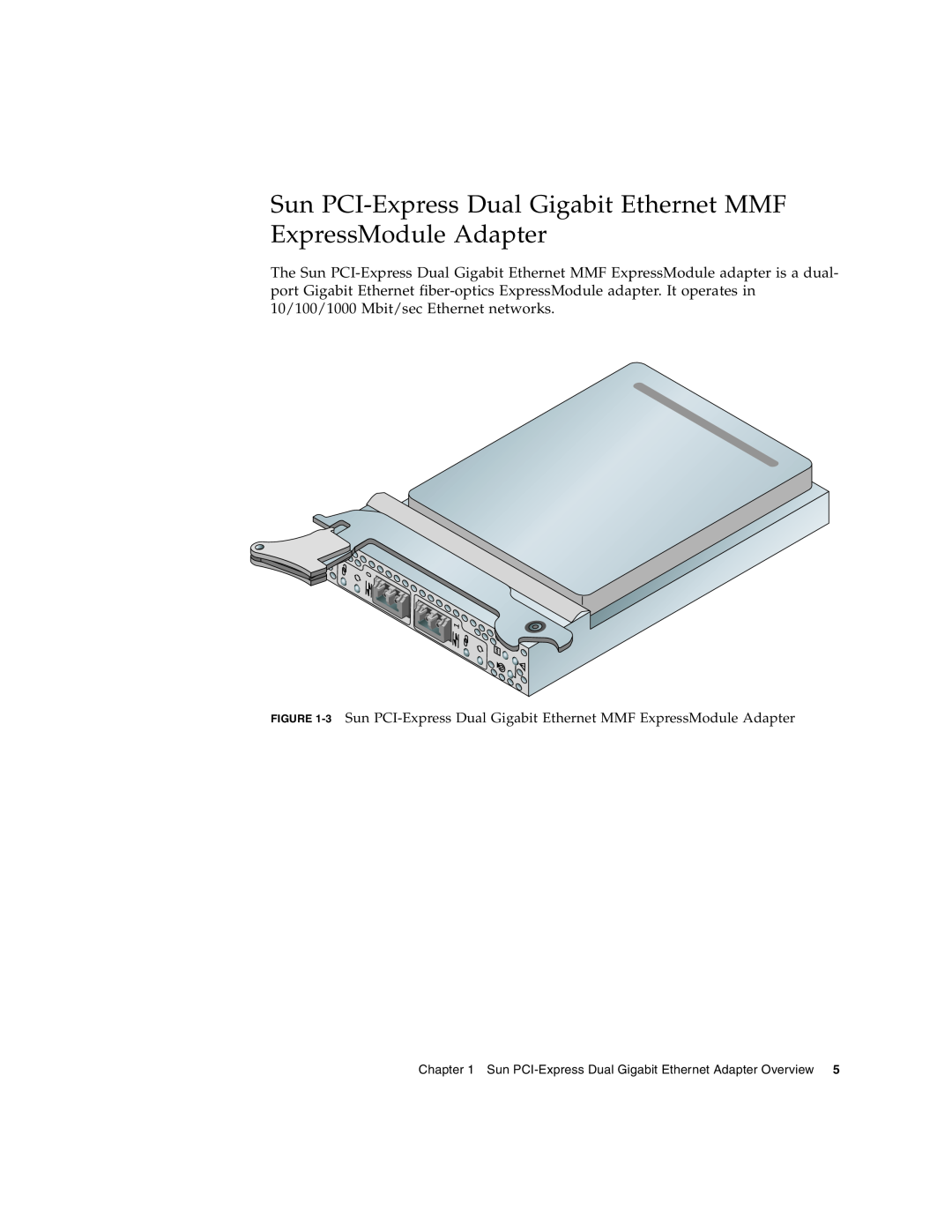 Sun Microsystems Gigabit Ethernet MMF/UTP Adapter manual Sun PCI-Express Dual Gigabit Ethernet MMF ExpressModule Adapter 