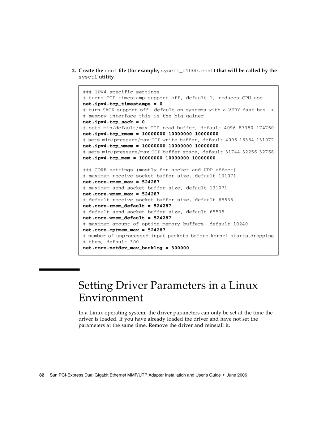 Sun Microsystems Gigabit Ethernet MMF/UTP Adapter Setting Driver Parameters in a Linux Environment, Net.ipv4.tcpsack = 