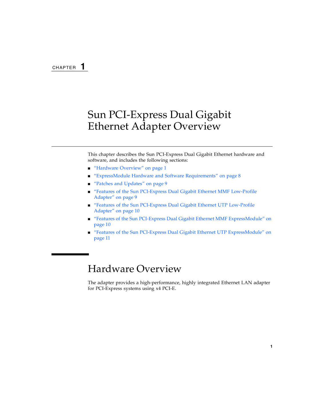 Sun Microsystems Gigabit Ethernet MMF/UTP Adapter manual Sun PCI-Express Dual Gigabit Ethernet Adapter Overview 