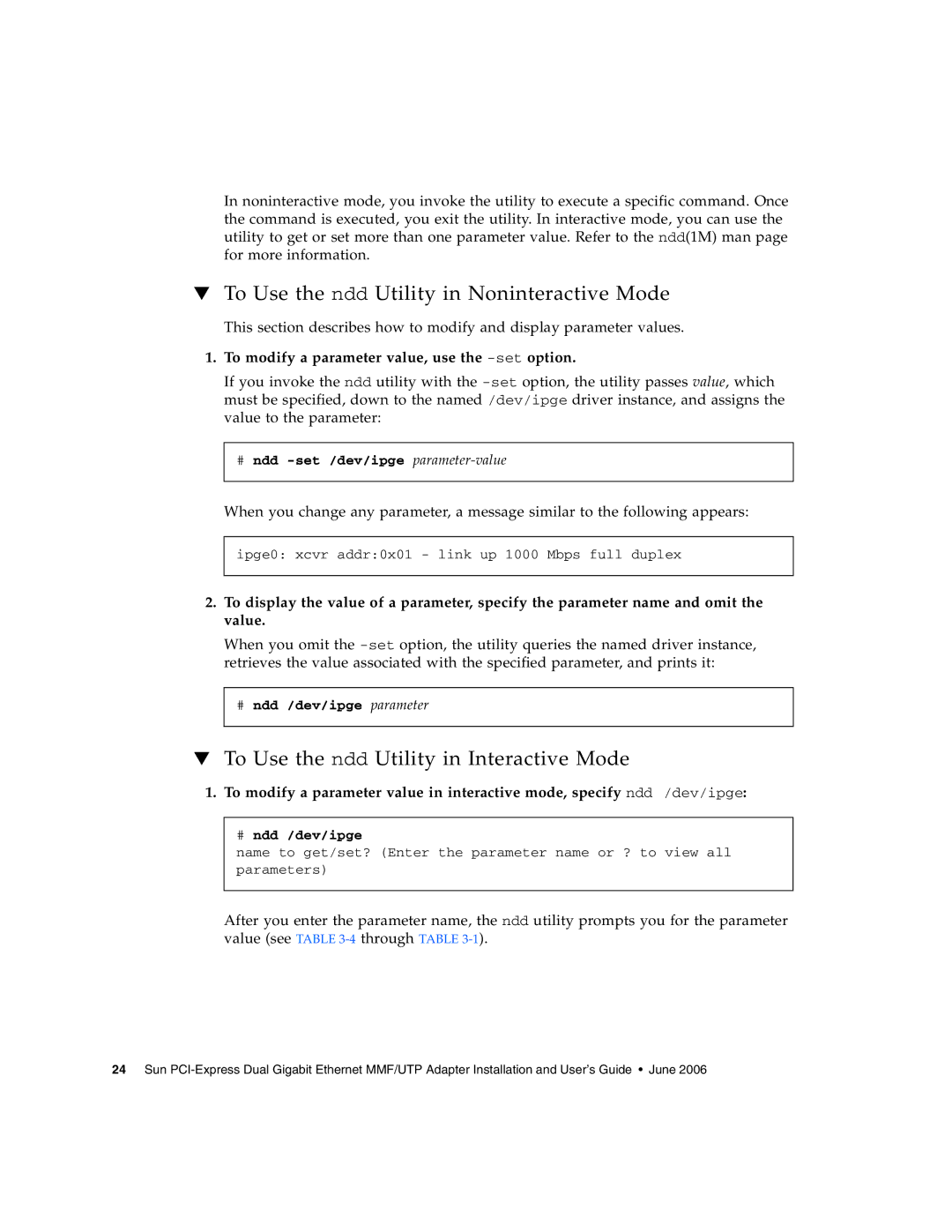 Sun Microsystems Gigabit Ethernet MMF/UTP Adapter manual To Use the ndd Utility in Noninteractive Mode 