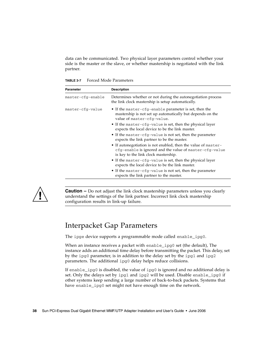 Sun Microsystems Gigabit Ethernet MMF/UTP Adapter manual Interpacket Gap Parameters, 7Forced Mode Parameters 