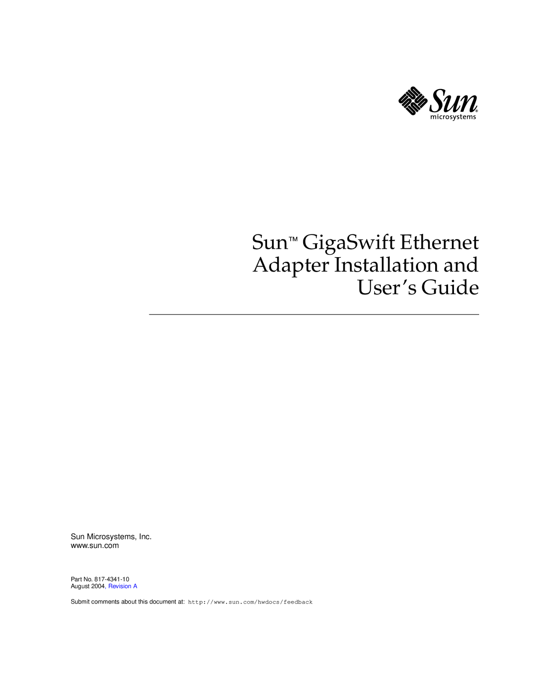 Sun Microsystems manual Sun GigaSwift Ethernet Adapter Installation User’s Guide 